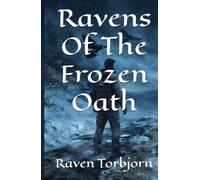Ravens Of The Frozen Oath