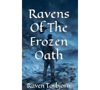 Ravens Of The Frozen Oath