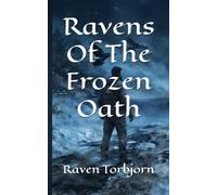 Ravens Of The Frozen Oath