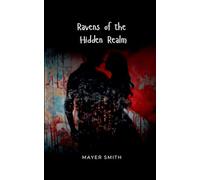 Ravens of the Hidden Realm