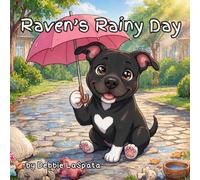 Raven's Rainy Day: A sweet story about friendship, laughter, and finding the fun in every day - even the rainy ones! (Read About Raven Books)