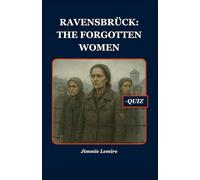 Ravensbrück: The Forgotten Women (History Set C)