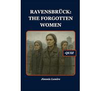 Ravensbrück: The Forgotten Women (History Set C)