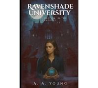 Ravenshade University: The Algorithm in the Shadows