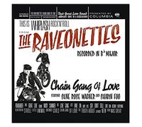 Raveonettes - Chain Gang Of Love