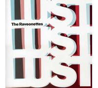Raveonettes,The - Lust Lust Lust + Bonus Tracks (Digipak) Aust Excl
