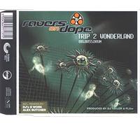 Ravers on Dope - Trip 2 Wonderland [Import]