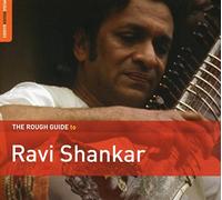 Ravi Shankar - The Rough Guide To