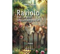 Raviolo: The Cat Who Stopped Being a Cat (Cuentos)