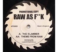 Raw As Fuck - The Slammer/Theme from Raw [Vinilo]