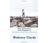 Raw Chemistry and Happiness: You Haven't Seen This on Buzzfeed