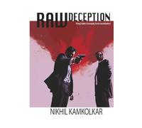 RAW Deception: Novelization of a Screenplay (Rising Stakes Screenplay Series)