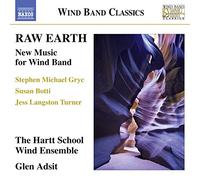 Raw Earth - New Music for Wind Band