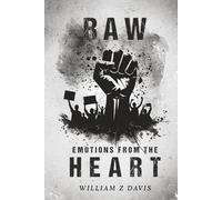 Raw Emotions from The Heart