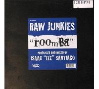 Raw Junkies - Roomba [Vinyl Single]