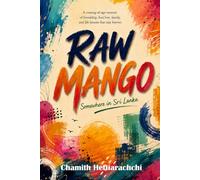 Raw Mango: Somewhere in Sri Lanka