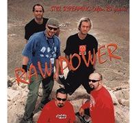 RAW POWER - Still Screaming ... After 20 Year