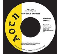 Raw Soul Express - Let Go/Will You Be There [Vinilo]