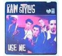 Raw Stylus - Raw Stylus - Use Me - Acid Jazz - JAZID 69T