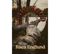 Raw Wood: The Big Boys of Springwater: Book Two