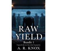 Raw Yield Bundle 1: Four Obsessive MM Tales of Extreme Age Gap and Permanent Yield