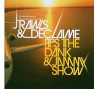 Rawls J.& Declaime - It's the Dank & Jammy Show