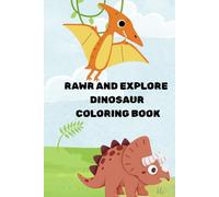Rawr and Explore Dinosaur coloring book