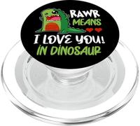 Rawr Means, I Love You in Dinosaur Funny T-Rex Kawaii Dino PopSockets PopGrip para MagSafe
