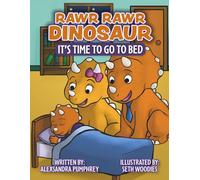 Rawr Rawr Dinosaur: It's Time to Go to Bed