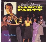 Ray Anthony & His Orchestra - Arthur Murray Dance Party
