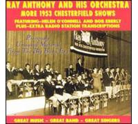 Ray Anthony & His Orchestra - More 1953 Chesterfield Shows