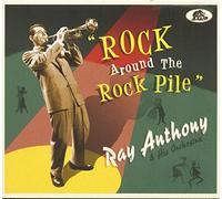 Ray Anthony & His Orchestra - Rock Around The Rock Pile