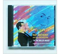 Ray Anthony - In the Miller Mood