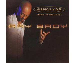 Ray Bady - Mission Kob: Keep on Believing