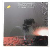 RAY BARRETTO LP, EYE OF THE BEHOLDER, US ISSUE PRE-OWNED EX/EX CONDITION LP