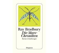 Ray Bradbury Peter Naujack Thomas Sch Die Mars-Chroniken: Roman i (Tapa blanda)
