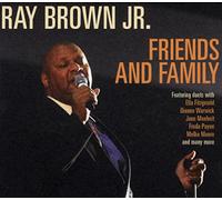 Ray Brown - Friends And Family