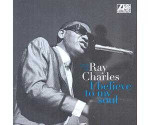 Ray Charles - Best Of-I Believe to My Soul