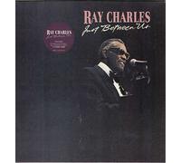 Ray Charles - Just Between Us