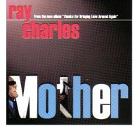 Ray Charles - Mother (UK Import)