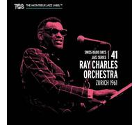 Ray Charles Orchestra - Swiss Radio Days Jazz Series Vol. 41 - Zurich 1961