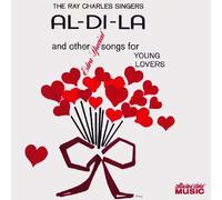 Ray Charles Singers - Al-di-la & Other Extra Special Song for You