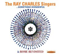 Ray Charles Singers - Something Wonderful / Rome Revisited