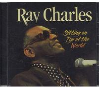 Ray Charles - Sitting on Top of the World