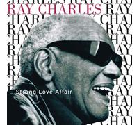Ray Charles - Strong Love Affair