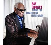 Ray Charles - Thanks for Bringing Love Around Again by Charles, Ray [Music CD]
