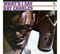 Ray Charles - What`D I Say + 2 Bonus Tracks