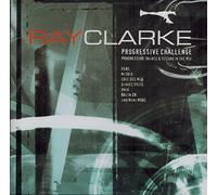 Ray Clarke - Progressive Challenge