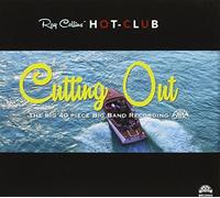 Ray Collins' Hot-Club - Cutting Out