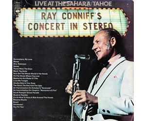 Ray Conniff And The Singers - Ray Conniff And The Singers - Ray Conniff's Concert In Stereo (Live At The Sahara/Tahoe) - CBS - 66256, CBS - S 66256